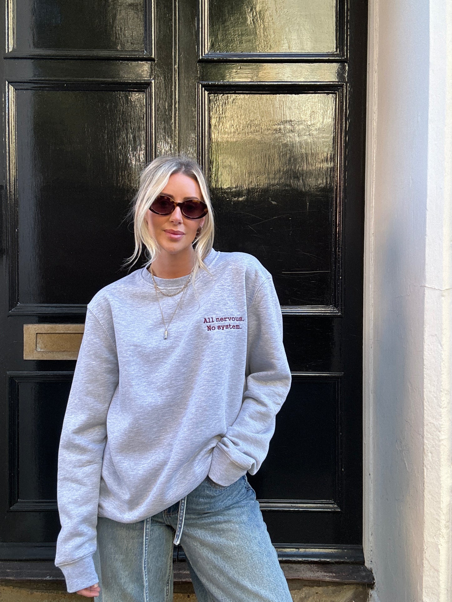 All nervous. No system. sweatshirt