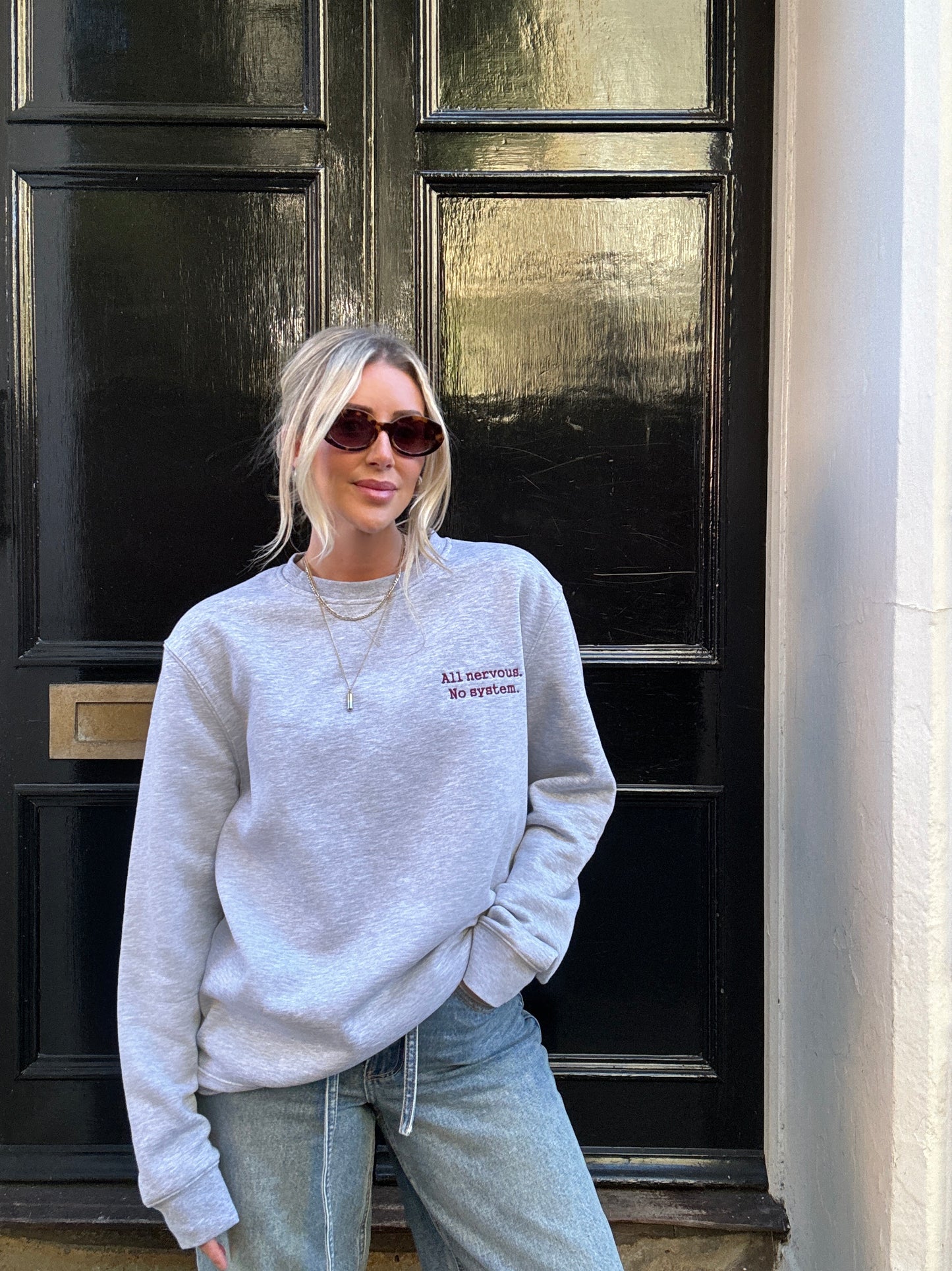 All nervous. No system. sweatshirt