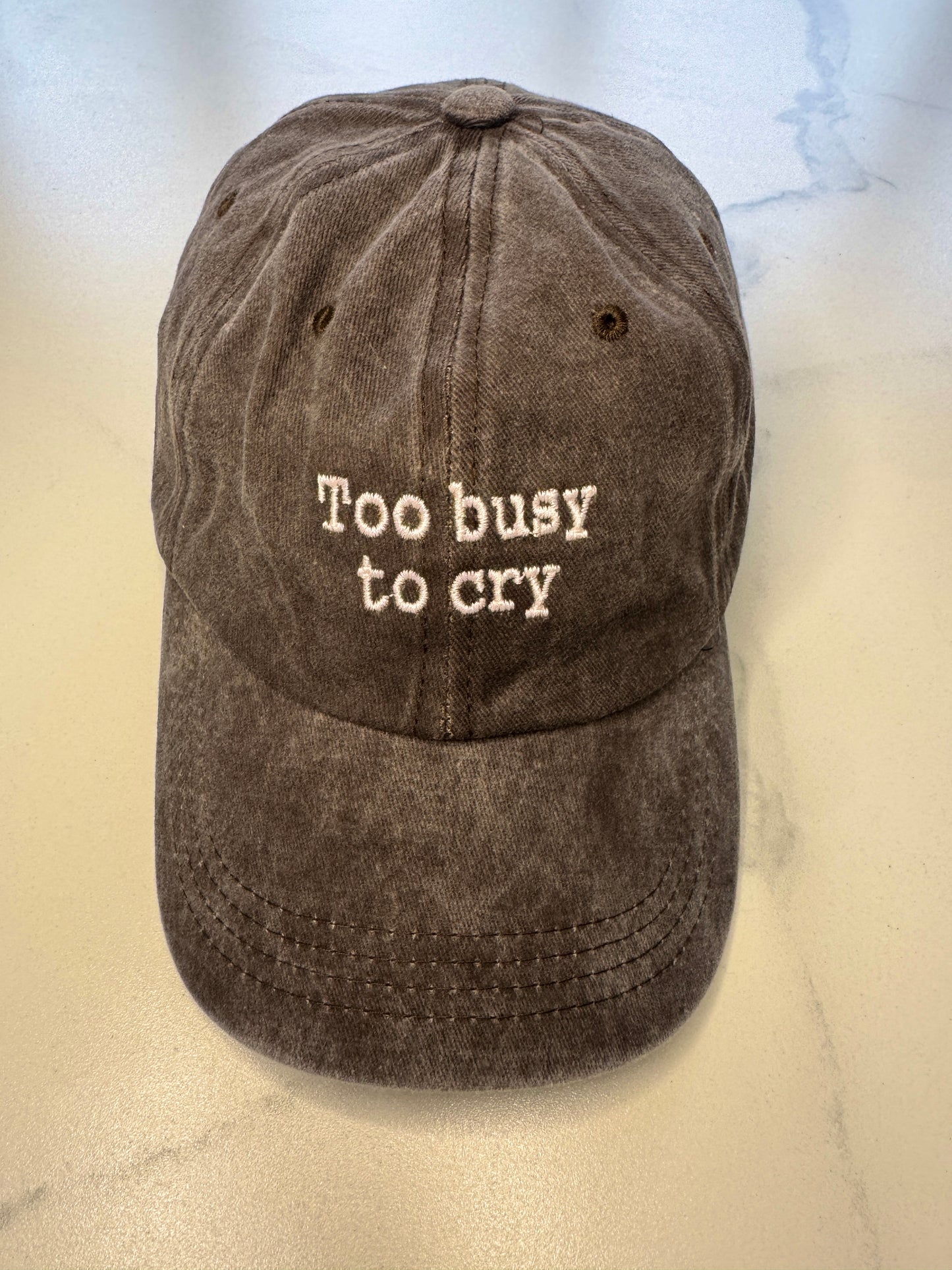 Too Busy To Cry Cap