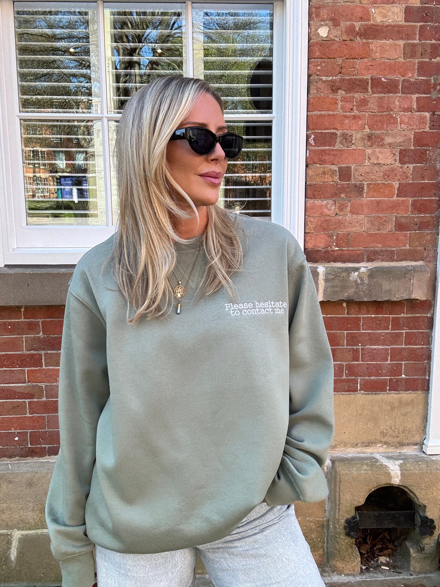 Please hesitate to contact me sweatshirt