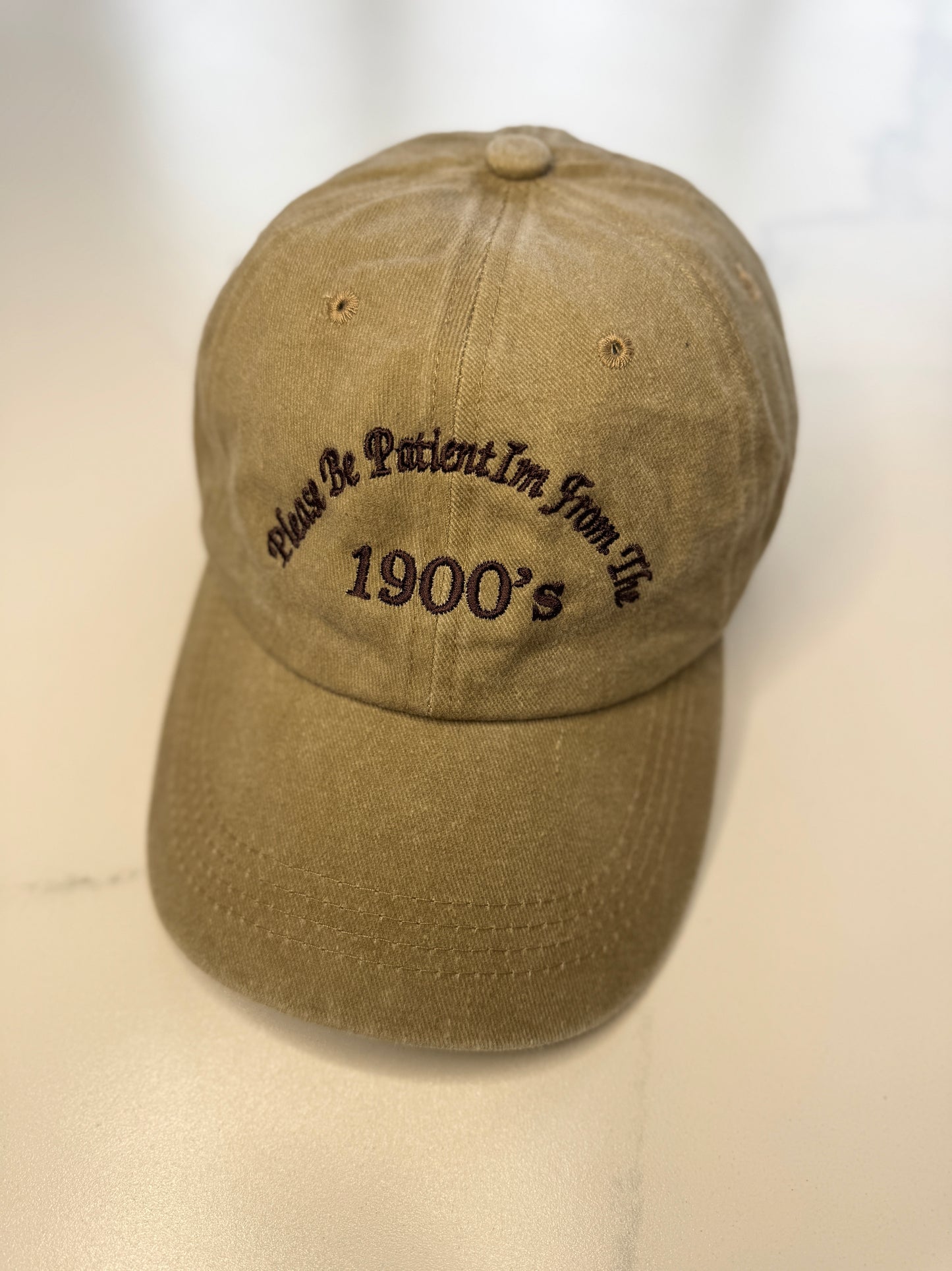 Please Be Patient I’m from the 1900’s cap