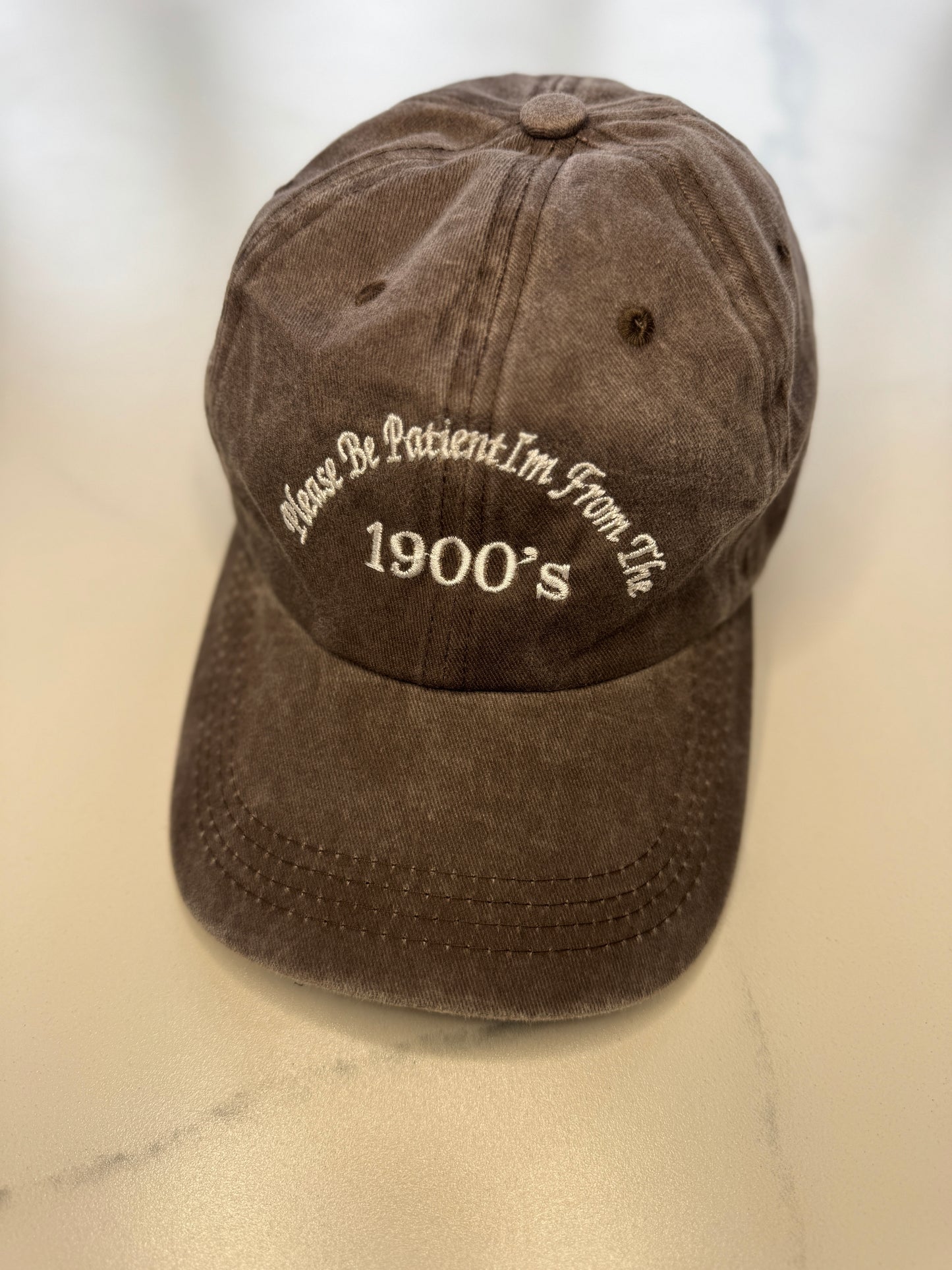 Please Be Patient I’m from the 1900’s cap